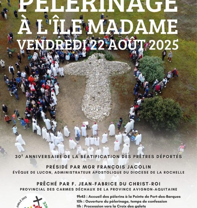 Pèlerinage à l’île Madame