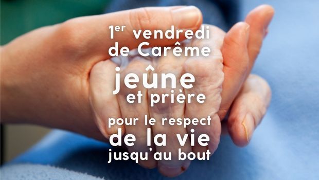 Fin de vie : Journée de prière Le 20 février.