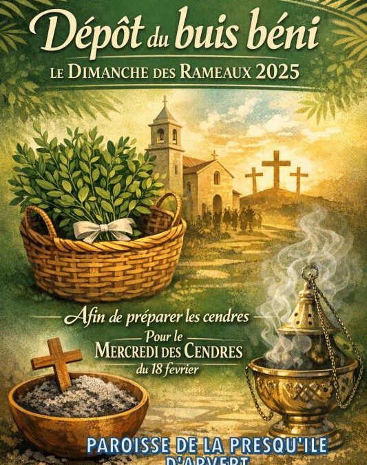 Dépôt du buis béni l&rsquo;an dernier