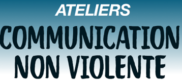 Ateliers de Communication non violente en décembre et janvier