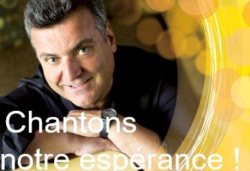« Chantons notre espérance ! » Samedi 30 août à 20 h 30 à Matha