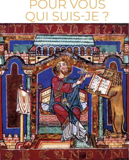 « Pour vous, qui suis-je ? » : un livret biblique sur l’Evangile de saint Marc