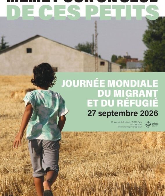 112ᵉ Journée mondiale du migrant et du réfugié