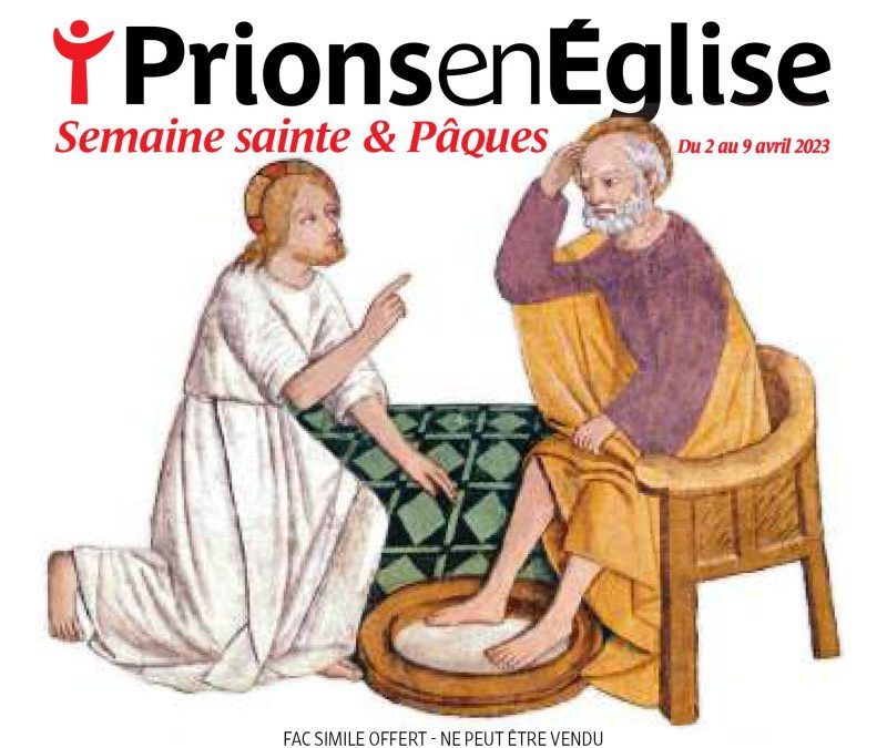 Télécharger le numéro spécial « Semaine Sainte » de Prions en Eglise
