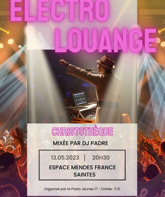 Concert electro louange ouvert à tous !