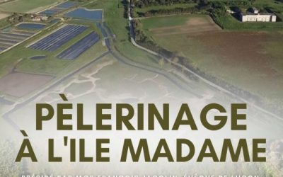 Pèlerinage à l’ile Madame