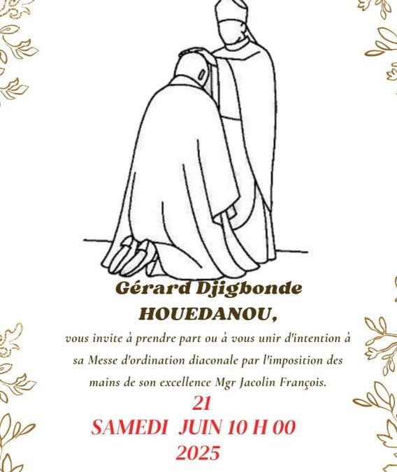 Ordination diaconale de Gérard Djigbonde HOUEDANOU