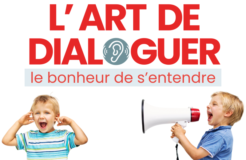 L’art de dialoguer !