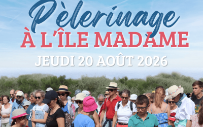 20 août 2026 : pèlerinage diocésain à l’île Madame