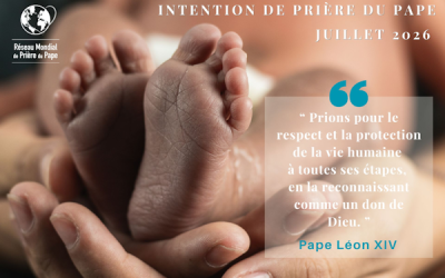 En juillet, le Pape invite à prier pour le respect de la vie humaine