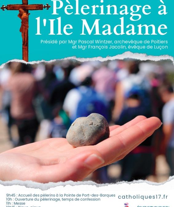 Pèlerinage à l&rsquo;Ile Madame – mercredi 23 août 2023