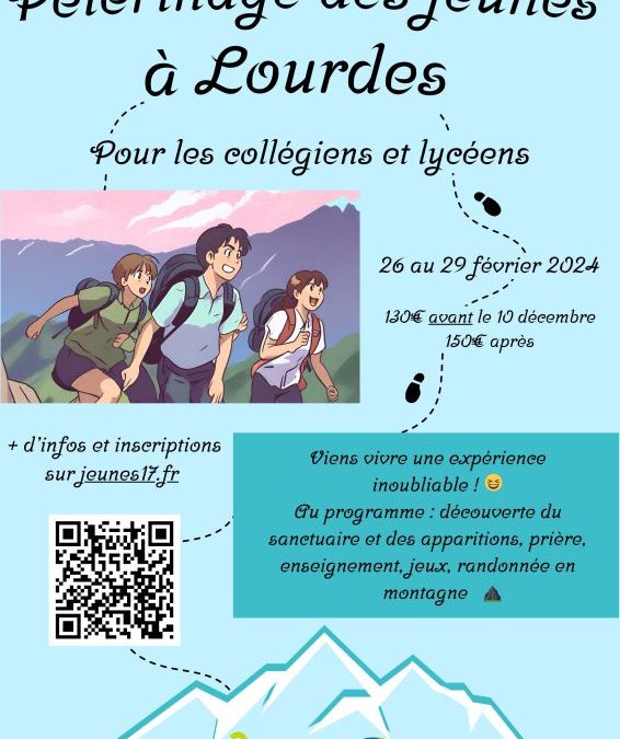 Pèlerinage des jeunes à Lourdes – du 26 au 29 février 2024