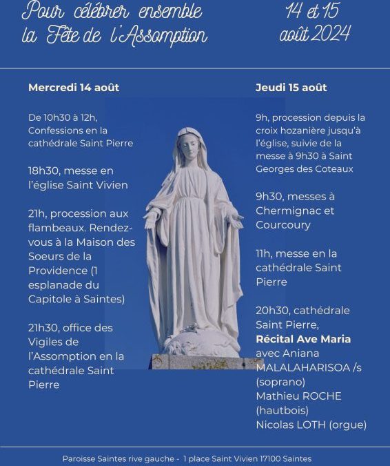 RETOUR SUR LA FETE DE L’ASSOMPTION – 14 et 15 août