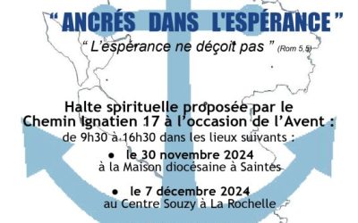 Halte Spi proposée par le Chemin Ignatien : “ANCRES dans l’ESPERANCE”