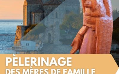 Pèlerinage des Mères