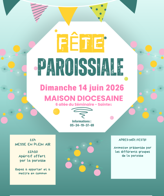 Fête de la paroisse Saintes rive gauche – dimanche 14 juin