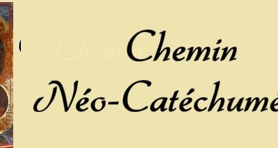 Chemin Néo-Catéchuménal