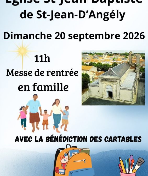 MESSE DE RENTREE à ST JEAN D&rsquo;ANGELY