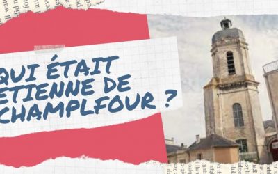 Qui était Etienne de Champflour ?