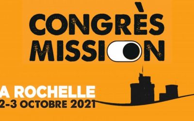 Congrès Mission à La Rochelle : “Nous sommes tous concernés !”