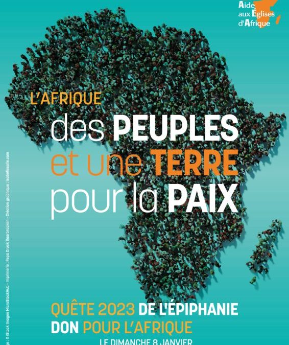 Pour l&rsquo;Epiphanie, aidons les Eglises d&rsquo;Afrique