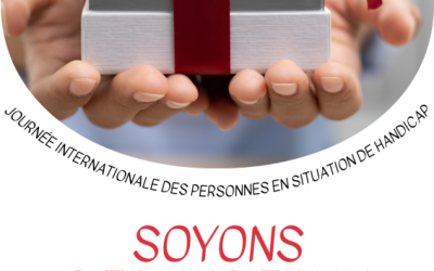 Journée internationale des personnes en situation de handicap : “Soyons des cadeaux !”