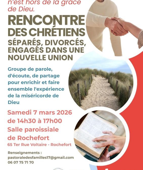 Des rencontres pour les chrétiens, divorcés, séparés, remariés…